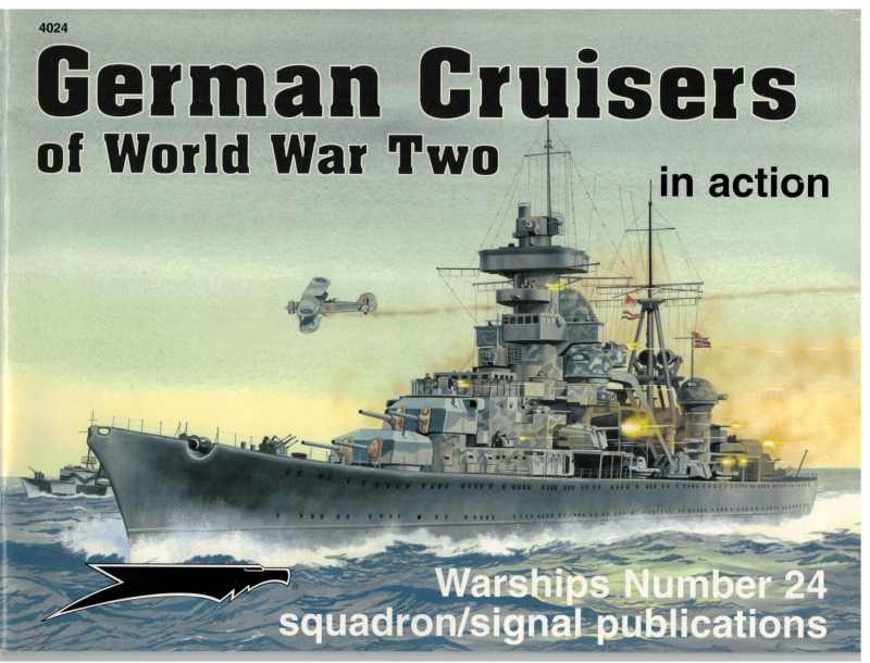 German Cruisers of World War Two in Action (1 St.) Warships No. 24 - 4024